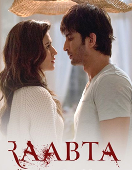 Raabta Movie Review, Rating, Story, Cast and Crew Raabta Movie Review, Rating, Story, Cast and Crew