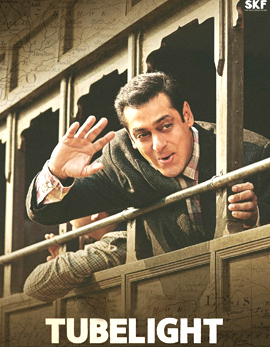 Salman Khan Tubelight Movie Review, Rating, Story, Cast & Crew Salman Khan Tubelight Movie Review, Rating, Story, Cast & Crew