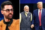 hasan minhaj, hasan minhaj, hasan minhaj allegedly denied entry to howdy modi event, Cast and crew