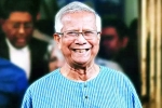 Muhammad Yunus breaking, Muhammad Yunus breaking, bangladesh yunus to run the prime minister s office, Bangladesh ex prime minister