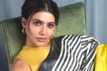Samantha news, Samantha Hindi film, samantha in talks for one more bollywood film, Hindi movies Samantha news, Samantha Hindi film, samantha in talks for one more bollywood film, Hindi movies
