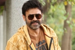 Venkatesh holiday, Anil Ravipudi, venky heading to europe for a long holiday, Europe trip