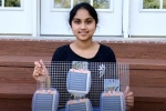 United States, Indian Descent, indian descent teenager invents innovative clean energy device, Manasa United States, Indian Descent, indian descent teenager invents innovative clean energy device, Manasa