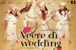 Veere Di Wedding official, Kareena Kapoor Khan, veere di wedding hindi movie, Balaji motion pictures