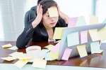 Work stress news, Work stress breaking, work stress leads to more sick leaves says study, Work stress Work stress news, Work stress breaking, work stress leads to more sick leaves says study, Work stress