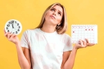ayurvedic remedies for periods, ayurvedic remedies for periods tips, try these ayurvedic remedies if your periods are too late, Ayurvedic remedies for periods